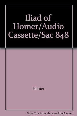 Iliad of Homer/Audio Cassette/Sac 848