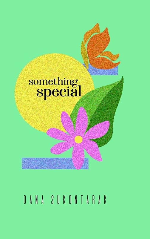 Something Special by Dana Sukontarak