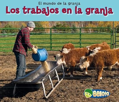 Los trabajos en la granja (Bellota) (Spanish Edition)