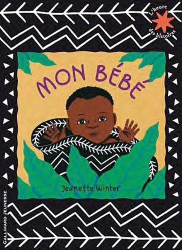 mon bébé by Jeanette Winter