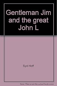 Gentleman Jim and the great John L (A Break-of-day book)