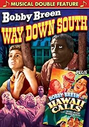 Bobby Breen Double Feature: Hawaii Calls / Way Down South