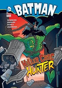 Batman: Killer Croc Hunter