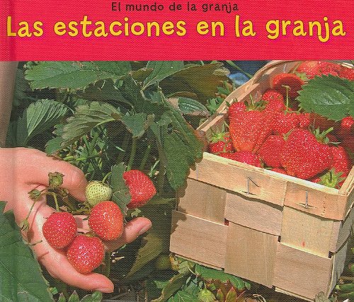 Las estaciones en la granja (Mundo de La Granja) (Spanish Edition) by Nancy Dickmann