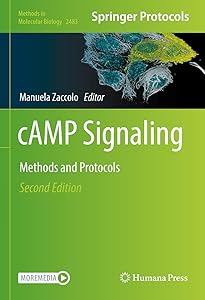 cAMP Signaling: Methods and Protocols (Methods in Molecular Biology, 2483) by Manuela Zaccolo
