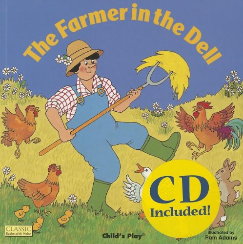 The Farmer in the Dell by Pam Adams