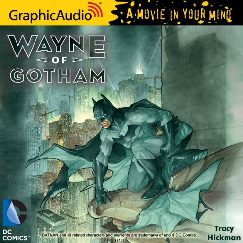 Wayne of Gotham by Tracy Hickman