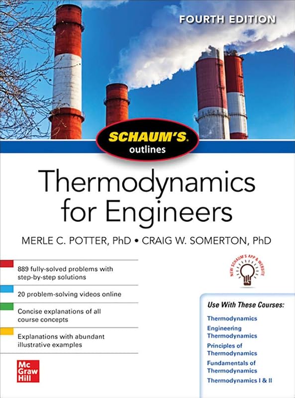 Schaums Outline of Thermodynamics for Engineers, Fourth Edition (Schaum's Outlines) by Merle C. Potter