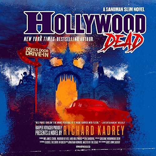 Hollywood Dead: A Sandman Slim Novel: The Sandman Slim Series, book 10 by Richard Kadrey