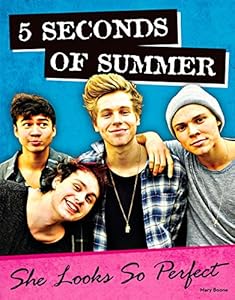 5 Seconds of Summer: She Looks So Perfect