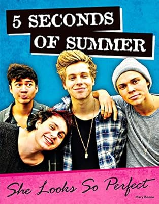 5 Seconds of Summer: She Looks So Perfect