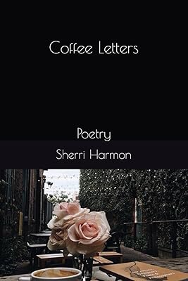 Coffee Letters: Poetry