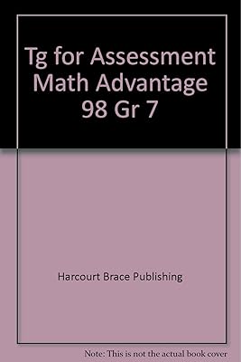 Tg for Assessment Math Advantage 98 Gr 7