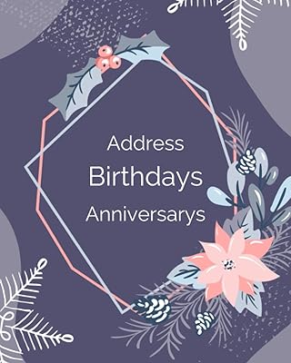 Address Birthdays and Anniversarys: Floral Design, 8x10 Address Book with A-Z Index Printed