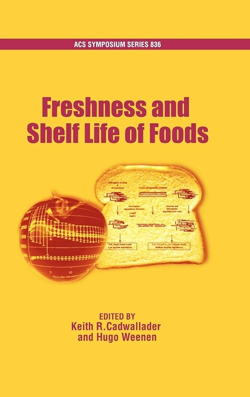 Freshness and Shelf Life of Foods (ACS Symposium Series) by Keith Cadwallader