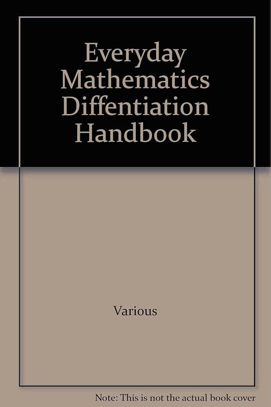 Everyday Mathematics, Grade 4, Differentiation Handbook by Max Bell