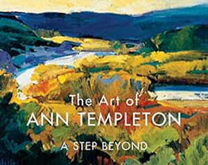 The Art of Ann Templeton: A Step Beyond by Michael Chesley Johnson