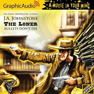 Loner 15: Bullets Don't Die