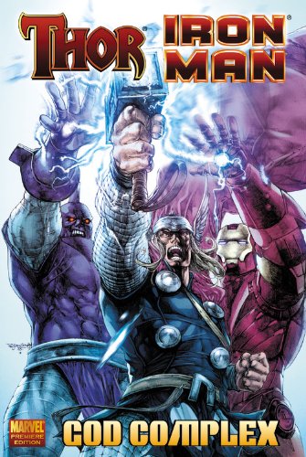 Thor / Iron Man: God Complex by Dan Abnett