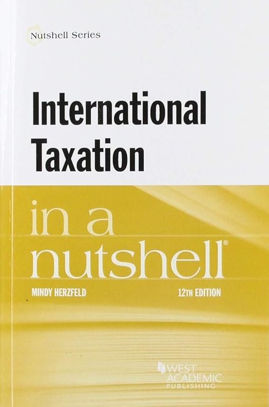 International Taxation in a Nutshell (Nutshells) by Mindy Herzfeld
