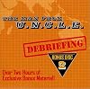 The Man From U.N.C.L.E: Debriefing Bonus Disc 2
