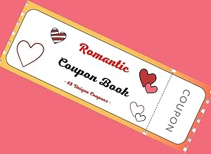 Romantic Coupon Book: romantic coupons for him by Jonathan Deer