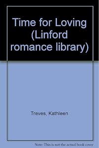 Time For Loving (LIN) by Kathleen Treves