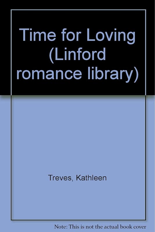 Time For Loving (LIN) by Kathleen Treves