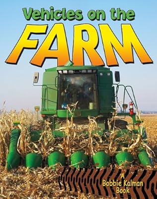 Vehicles on the Farm