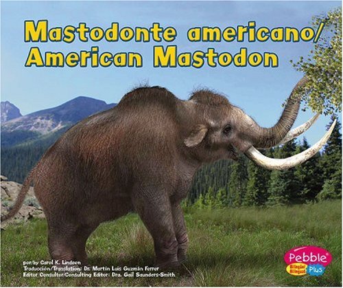 Mastodonte americano / American Mastodon (Dinosaurios y animales prehistoricos/Din) by Capstone Press