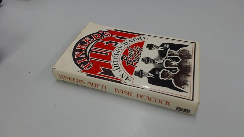 Tinker's mufti; memoirs of a parttime soldier by Basil Peacock