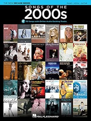 Songs of the 2000s: The New Decade Series with Online Play-Along Backing Tracks