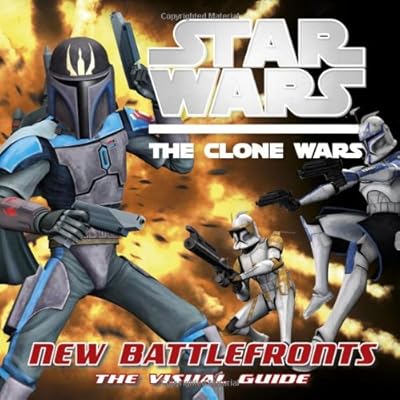 Star Wars: The Clone Wars: New Battlefronts: The Visual Guide