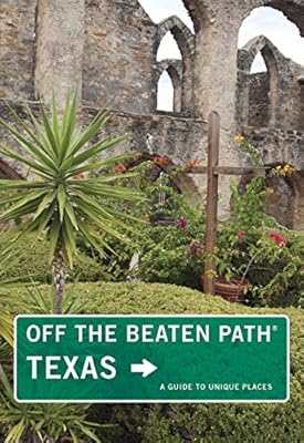 Texas Off the Beaten Path&reg;