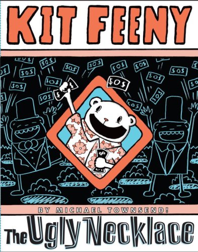 Kit Feeny: The Ugly Necklace by Michael Townsend