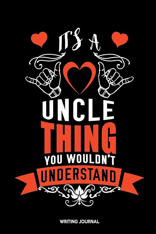 It's An Uncle Thing You Wouldn't Understand by SJG Publishing