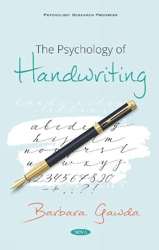 Psychology of Handwriting by Barbara Garrda