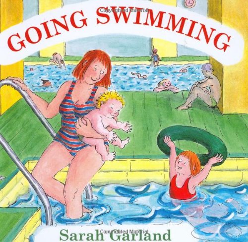 Going Swimming by Sarah Garland