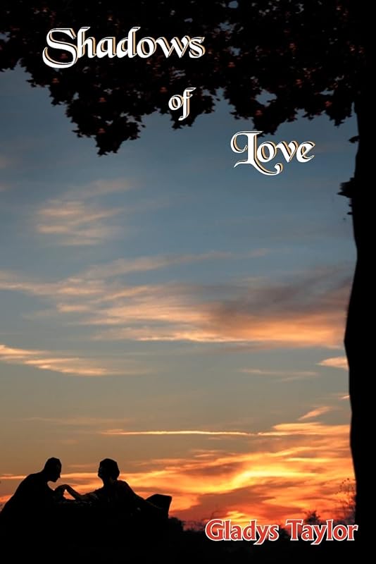 Shadows of Love by Gladys Taylor