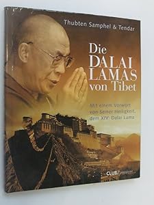 The Dalai Lamas of Tibet by Thubten Samphel