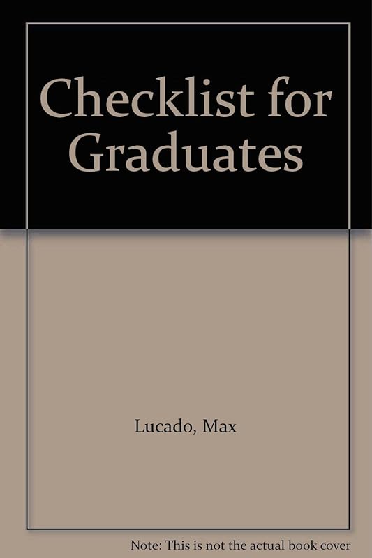 Checklist for Graduates by Max Lucado