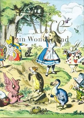 Alice in Wonderland and Through the Looking Glass