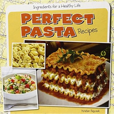 Perfect Pasta Recipes