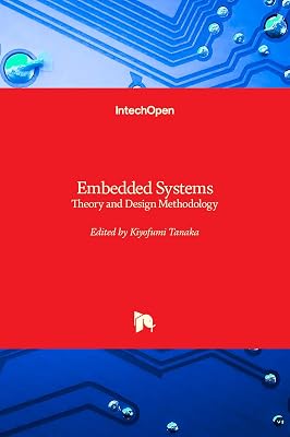Embedded Systems - Theory and Design Methodology