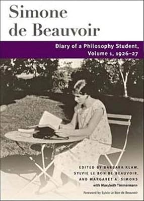 Diary of a Philosophy Student: Volume 1, 1926-27 (Beauvoir Series)