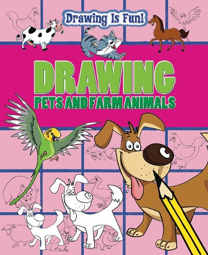 Drawing Pets and Farm Animals (Drawing Is Fun!) by Trevor Cook