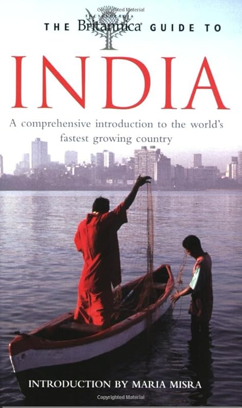 The Britannica Guide to India (Britannica Guides) by Britannica