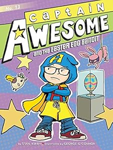 Captain Awesome and the Easter Egg Bandit