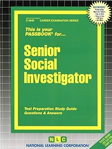 Senior Social Investigator(Passbooks) (Career Examination Series)