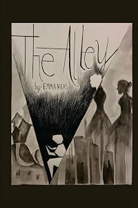 The Alley by Emma Dorla Keas